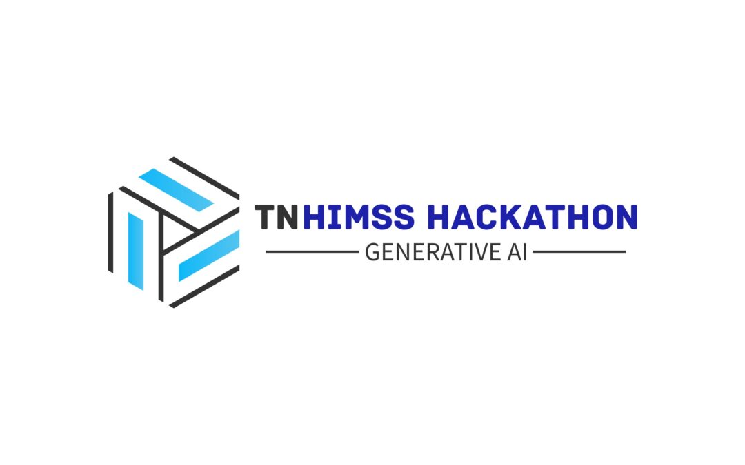 Announcing the TN HIMSS Generative AI Healthcare Hackathon
